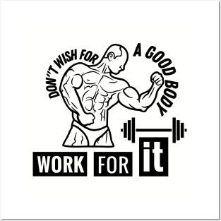 SPORTS - GOOD BODY - WORK FOR IT Posters and Art